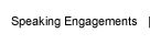 Speaking Engagements